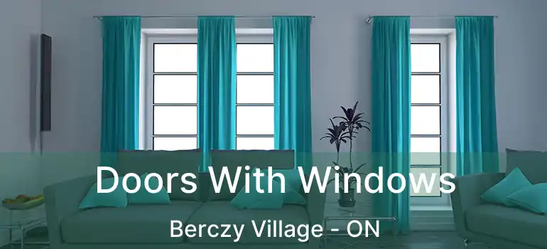  Doors With Windows Berczy Village - ON