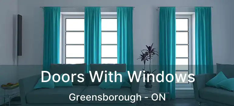  Doors With Windows Greensborough - ON
