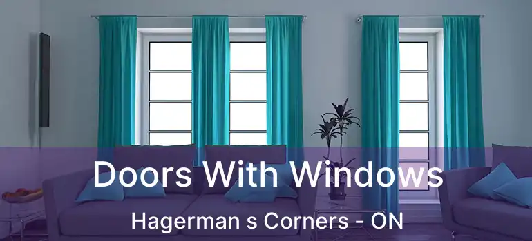  Doors With Windows Hagerman s Corners - ON