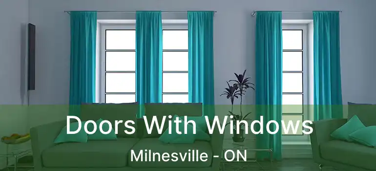  Doors With Windows Milnesville - ON