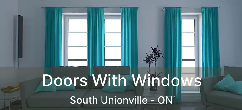  Doors With Windows South Unionville - ON