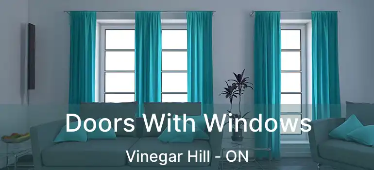  Doors With Windows Vinegar Hill - ON