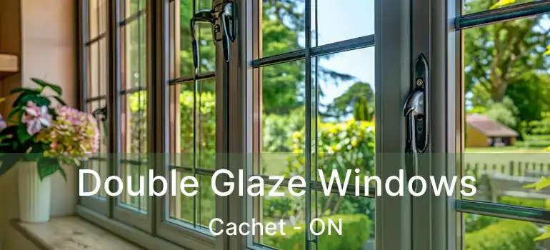  Double Glaze Windows Cachet - ON