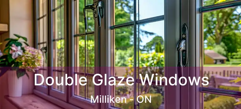  Double Glaze Windows Milliken - ON
