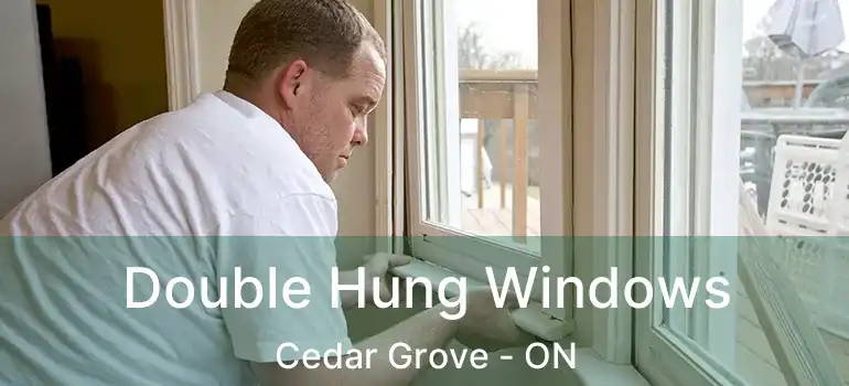  Double Hung Windows Cedar Grove - ON