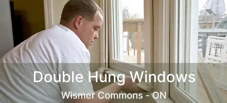  Double Hung Windows Wismer Commons - ON