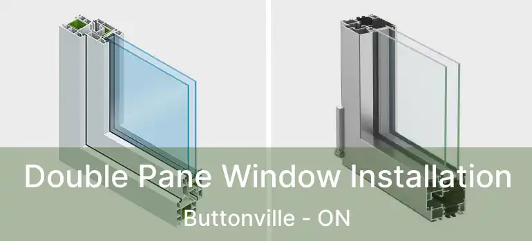  Double Pane Window Installation Buttonville - ON
