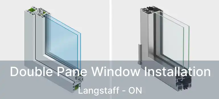  Double Pane Window Installation Langstaff - ON