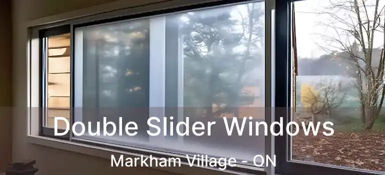  Double Slider Windows Markham Village - ON