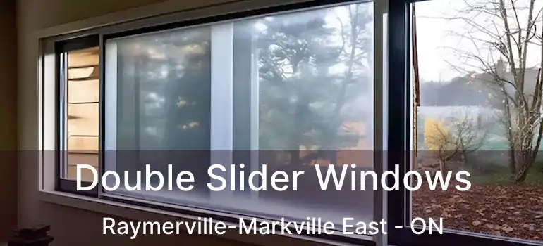 Double Slider Windows Raymerville-Markville East - ON
