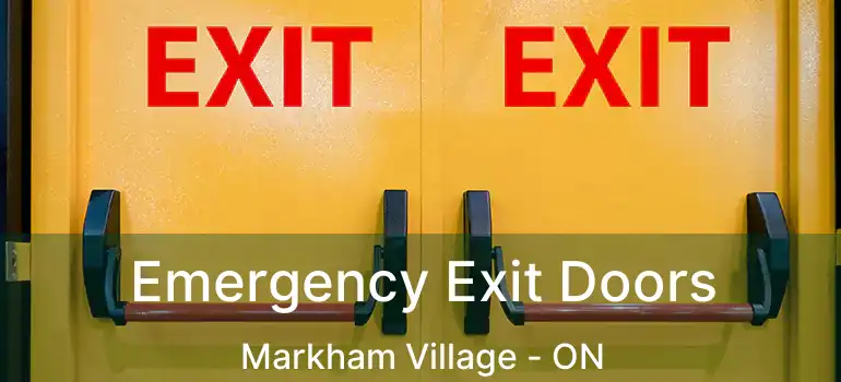  Emergency Exit Doors Markham Village - ON