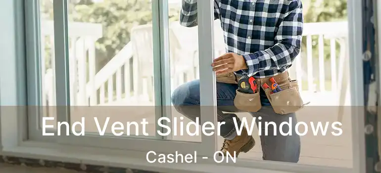  End Vent Slider Windows Cashel - ON