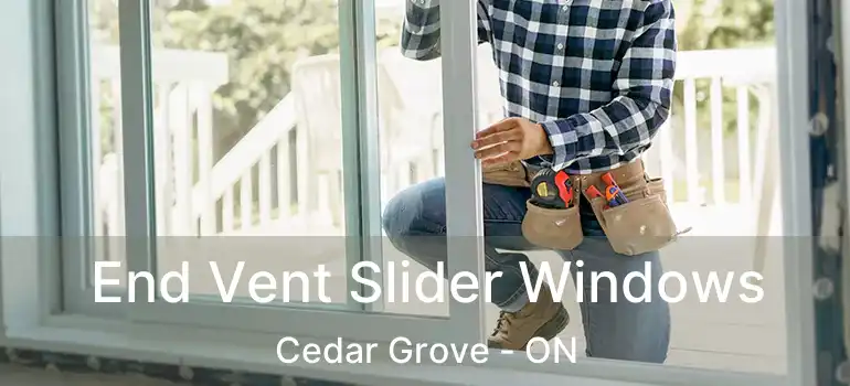  End Vent Slider Windows Cedar Grove - ON