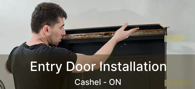  Entry Door Installation Cashel - ON