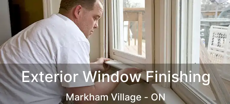  Exterior Window Finishing Markham Village - ON