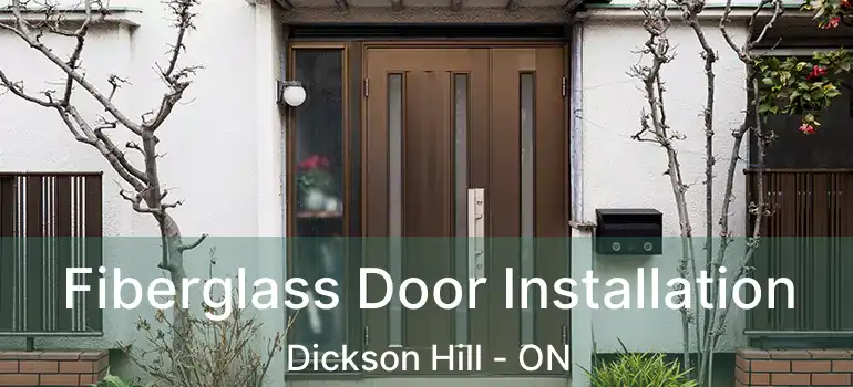  Fiberglass Door Installation Dickson Hill - ON