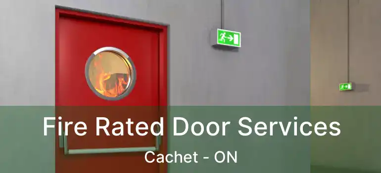  Fire Rated Door Services Cachet - ON