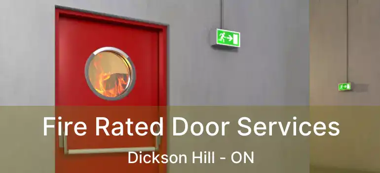  Fire Rated Door Services Dickson Hill - ON