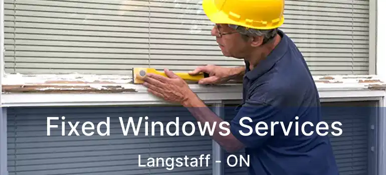  Fixed Windows Services Langstaff - ON