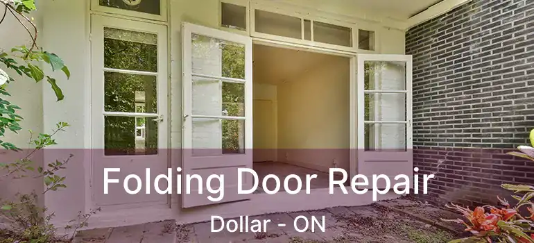  Folding Door Repair Dollar - ON