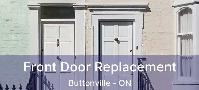  Front Door Replacement Buttonville - ON