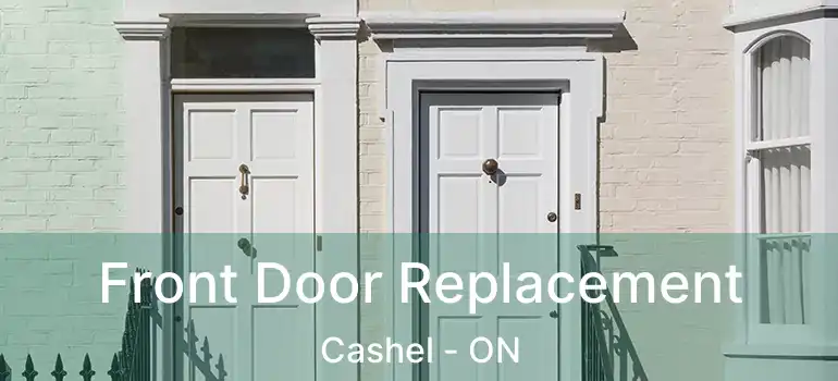  Front Door Replacement Cashel - ON