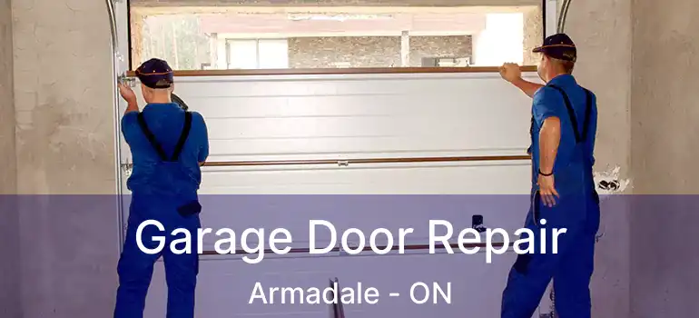  Garage Door Repair Armadale - ON