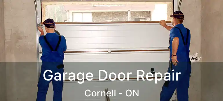  Garage Door Repair Cornell - ON