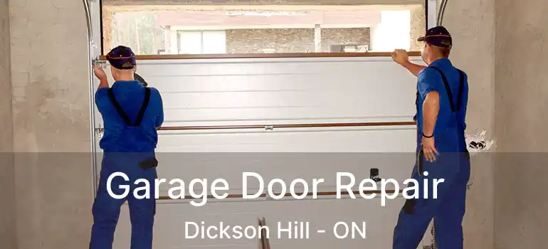  Garage Door Repair Dickson Hill - ON