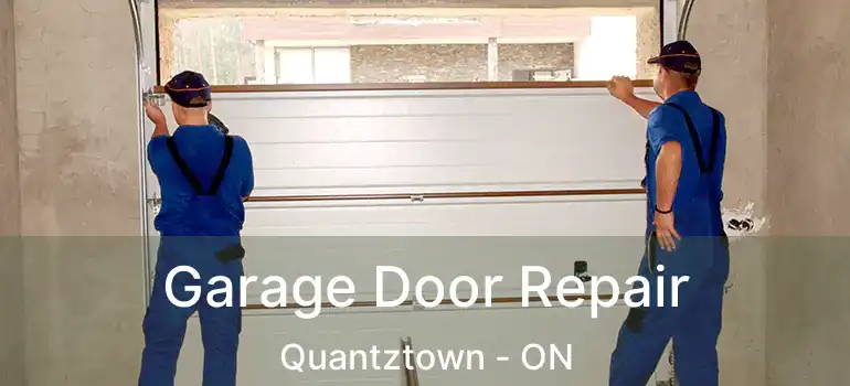 Garage Door Repair Quantztown - ON