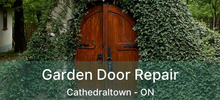  Garden Door Repair Cathedraltown - ON