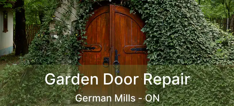  Garden Door Repair German Mills - ON