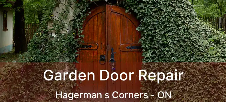  Garden Door Repair Hagerman s Corners - ON