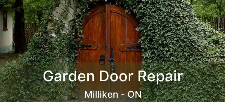  Garden Door Repair Milliken - ON