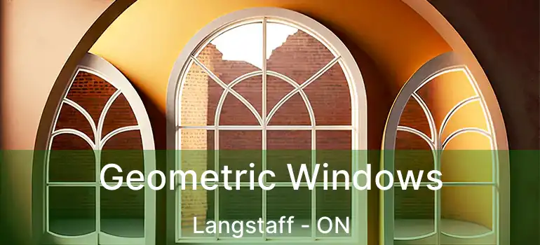  Geometric Windows Langstaff - ON