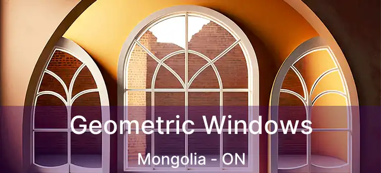  Geometric Windows Mongolia - ON