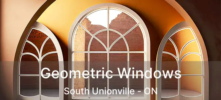  Geometric Windows South Unionville - ON