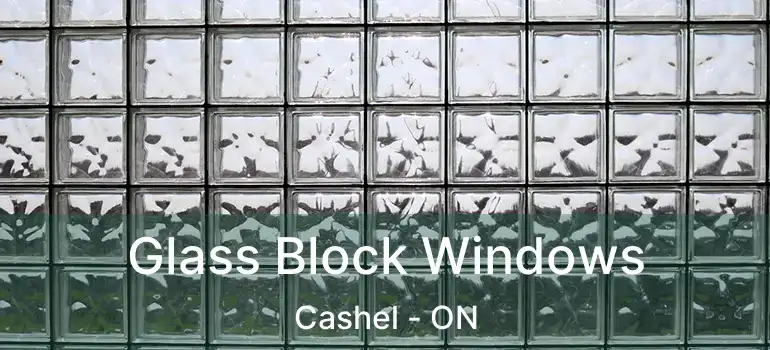  Glass Block Windows Cashel - ON