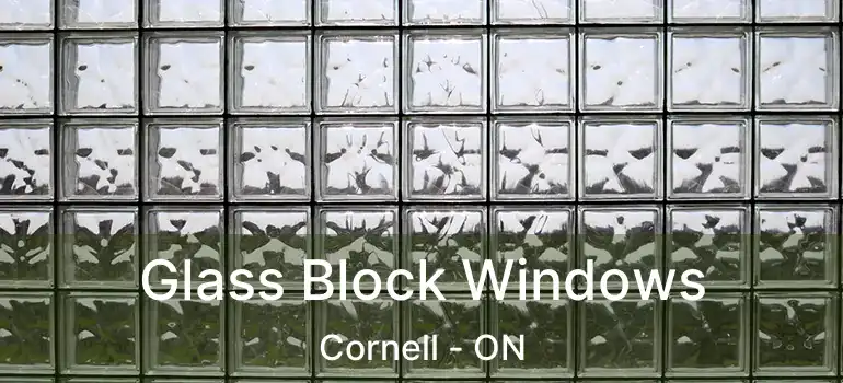  Glass Block Windows Cornell - ON