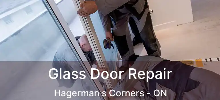  Glass Door Repair Hagerman s Corners - ON
