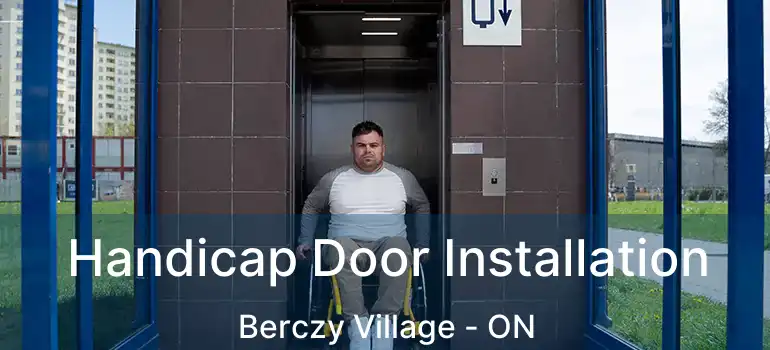  Handicap Door Installation Berczy Village - ON