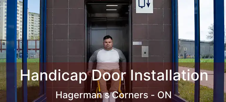  Handicap Door Installation Hagerman s Corners - ON