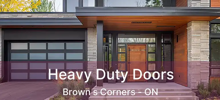  Heavy Duty Doors Brown s Corners - ON