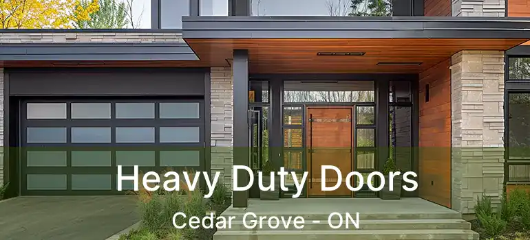  Heavy Duty Doors Cedar Grove - ON