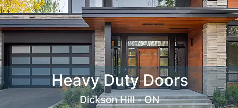  Heavy Duty Doors Dickson Hill - ON
