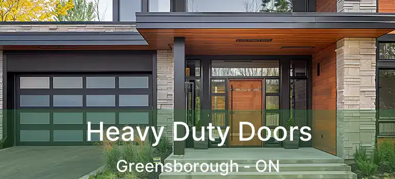  Heavy Duty Doors Greensborough - ON