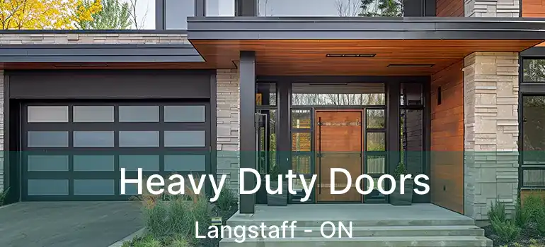  Heavy Duty Doors Langstaff - ON