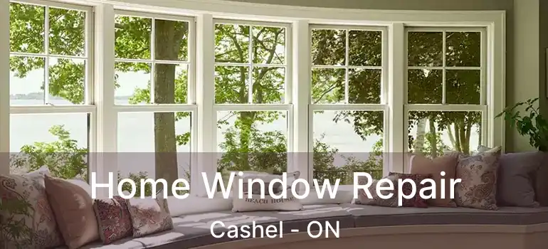  Home Window Repair Cashel - ON