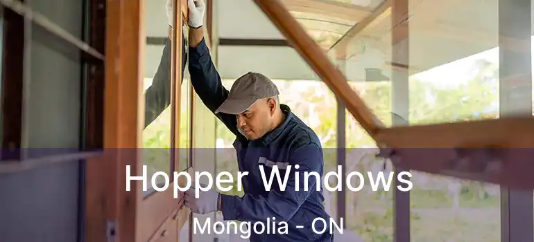  Hopper Windows Mongolia - ON