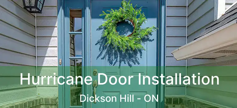  Hurricane Door Installation Dickson Hill - ON